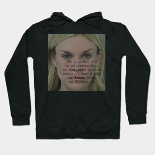 Real Housewives of New York Tinsley Mortimer mugshot quote Hoodie